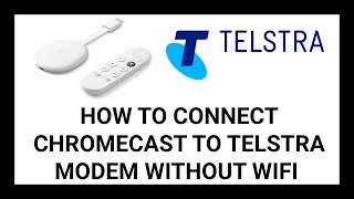 How to Connect Chromecast with Google TV to a Telstra Modem Without WiFi Telstra Gateway Fst 5355 [upl. by Anilah]