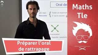 Réussir loral de rattrapage en maths au Bac [upl. by Aihsined859]