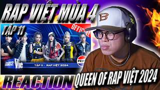 REACTION Rap Việt 2024 Tập 11  QUEEN OF RAP VIET 2024 [upl. by Maribeth159]