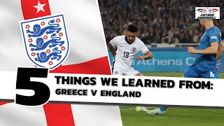 5 Things We Learned from Greece v England  UEFA Nations League 202425 Review [upl. by Nij]