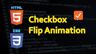 How to create Checkbox with Flip Animation in HTML and CSS [upl. by Nat]