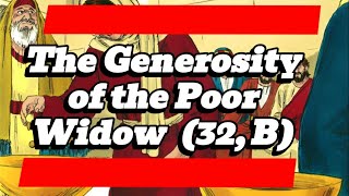 The Generosity of the Poor Widow 32 B [upl. by Farhsa]