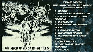 Samael Cooper  The Ancient Black Metal Files Black Metal  Remastered 2024  Full album [upl. by Atlas]