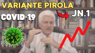 COVID La NUEVA VARIANTE PIROLA JN1 ¿SERIO PELIGRO🦠 [upl. by Glorianna]