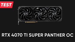 Grafikkarte Gainward GeForce RTX 4070 Ti SUPER Panther OC  Test  Deutsch [upl. by Biddie]