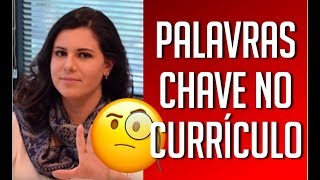 O RECRUTADOR NÃO ENCONTRA SEU CURRÍCULO  COMO INCLUIR AS PALAVRAS CHAVE NO CURRICULO [upl. by Lorn]