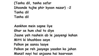 Tanha Dil Full Song Lyrics  Shaan [upl. by Etnaed]