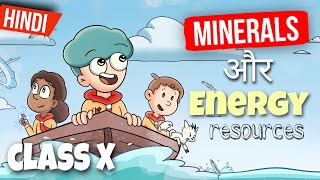 Minerals And Energy Resources Class 10  Minerals And Energy Resources Full Chapter [upl. by Frederique680]