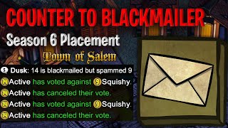 The COUNTER to BLACKMAILER  Town of Salem Season 6 Ranked Placement Invest [upl. by Jat952]