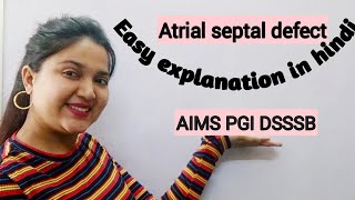 Atrial septal defect  congenital heart disease Easy explanation in hindi [upl. by Aniroz388]