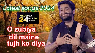 New song 2024  arijit singh songs  Dil mene tujh ko diya arijitsingh [upl. by Cheney]