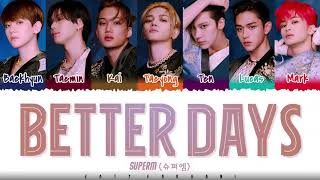 SuperM  BETTER DAYS Lyrics Color CodedEng [upl. by Ivzt]