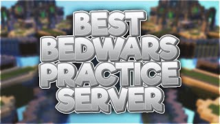 BEST Bedwars Practice Server 189 Get Better at Bedwars FASTER 2021 [upl. by Murdocca70]