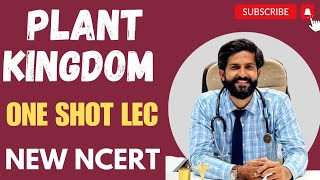 Plant Kingdom  One shot lecture  New NCERT Based  NEET  Dr Vaibhav Awasthi [upl. by Adeuga733]