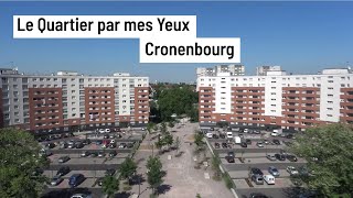 Le quartier par mes yeux  Cronenbourg  2017 [upl. by Nehtanoj183]