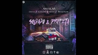 Anuel Soldados y Profetas remix ft Ozuna Almighty Kendo Kaponi y Ñengo Flow [upl. by Blalock]