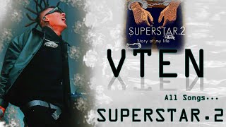 Vten New Song 2024 Superstar 2  Vten All Song Collection 2024 [upl. by Dinse]