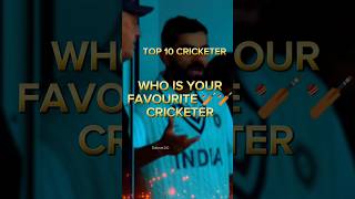 Top 10 Who is your Favourite player 🏏🏏 reels top5most top10 shorts viralvideo [upl. by Ardena]