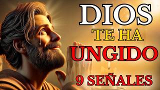 9 SEÑALES que Demuestran que DIOS te ha UNGIDO para su PROPÓSITO [upl. by Eirojram377]