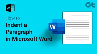 How To Indent a Paragraph in Microsoft Word  Quick Guide Indenting Paragraphs  Guiding Tech [upl. by Dine988]