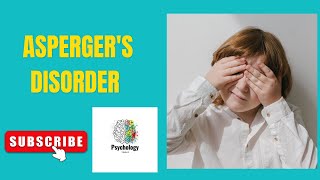 Aspergers Syndrome  aspergers syndrome explained  psychology today 2023 [upl. by Airekat]