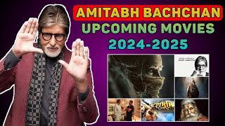 Amitabh Bachchan Upcoming Movies 20242025  Top 5 Amitabh Bachchan Upcoming MoviesBollywood Movies [upl. by Leizahaj857]