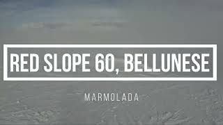 Marmolada Bellunese Red Slope 60 12km [upl. by Cecilla]