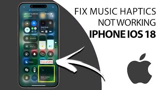 Guide on How To Fix Music Haptics Not Working On iPhone iOS 18 [upl. by Giark970]