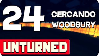 Cercando Woodbury  Unturned 24 [upl. by Caputo]