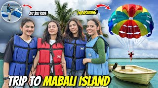 Trip to MABALI ISLAND🤩First Time Jet Ski Ride Aur Parasailing Ki🪂😍Sistrology [upl. by Garvy318]