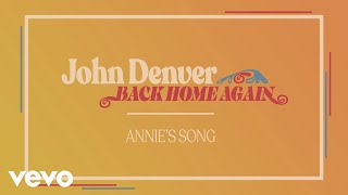 John Denver  Annies Song Official Audio [upl. by Ainelec]