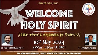 LIVE Retreat in Preparation for Pentecost 10 May 2024 Divine UK [upl. by Rysler441]