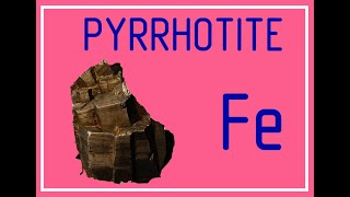 PYRRHOTITE [upl. by Merritt]