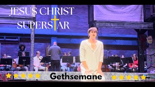 Gethsemane  Jesus Christ Superstar [upl. by Aitan]