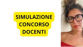 SIMULAZIONE CONCORSO DOCENTI [upl. by Othella]