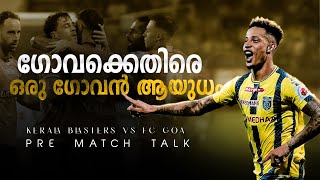 Kerala blasters vs Fc goaDonix clashKbfcNoah sadaouiIslManolo marquezKbfc [upl. by Acined]