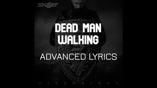 Skillet  Dead Man Walking Advanced Lyrics [upl. by Cod]