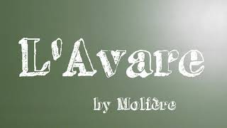 LAvare  Molière  Livre audio intégral [upl. by Todhunter]