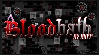 Bloodbath 100  Extreme Demon by Riot [upl. by Annoik374]