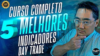 Curso completo  Indicadores para operar com mais segurança no Day Trade [upl. by Shiekh]