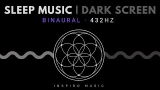 Healing sleep Music  432 Hz  DNA Repair Elevate Your Vibration  Dark Screen [upl. by Yllor42]