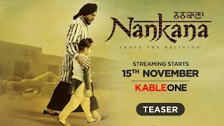 Nankana Movie  Official Teaser  Gurdas Maan  kavita kaushik  Streaming Starts 15th November [upl. by Arno]