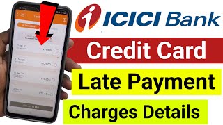 icici credit card late payment charges  icici credit card late payment fees  icici credit card [upl. by Meenen543]