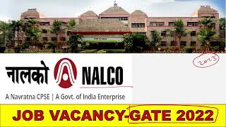 NALCO Recruitment 2022 via GATE 2022 salary Rs 80000 per month approx [upl. by Elish]