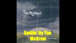 Smilin By Tim McGraw Lyrics in description [upl. by Minier740]