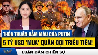 Chi 5 Tỷ USD Để Mua 10000 Lính Đánh Thuê Triều Tiên Canh Bạc Mạo Hiểm Của Putin [upl. by Lengel]