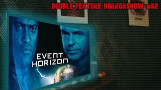 Event Horizon 1997  Double Feature Horrorshow 62 [upl. by Ferrell364]