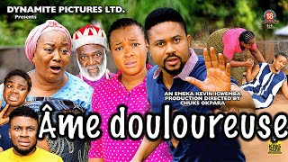 Âme douloureuse  Film complet  Mike Godson Ebele Okaro  Film nigérian en français [upl. by Einhoj]