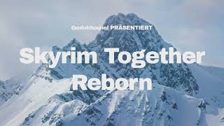 Skyrim Together Reborn Part 30  4K [upl. by Nitnilc]