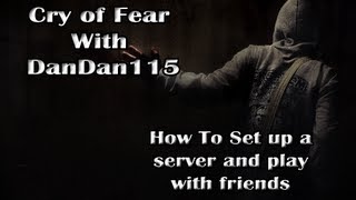 How to play Cry of Fear Online Steam version [upl. by Daus880]